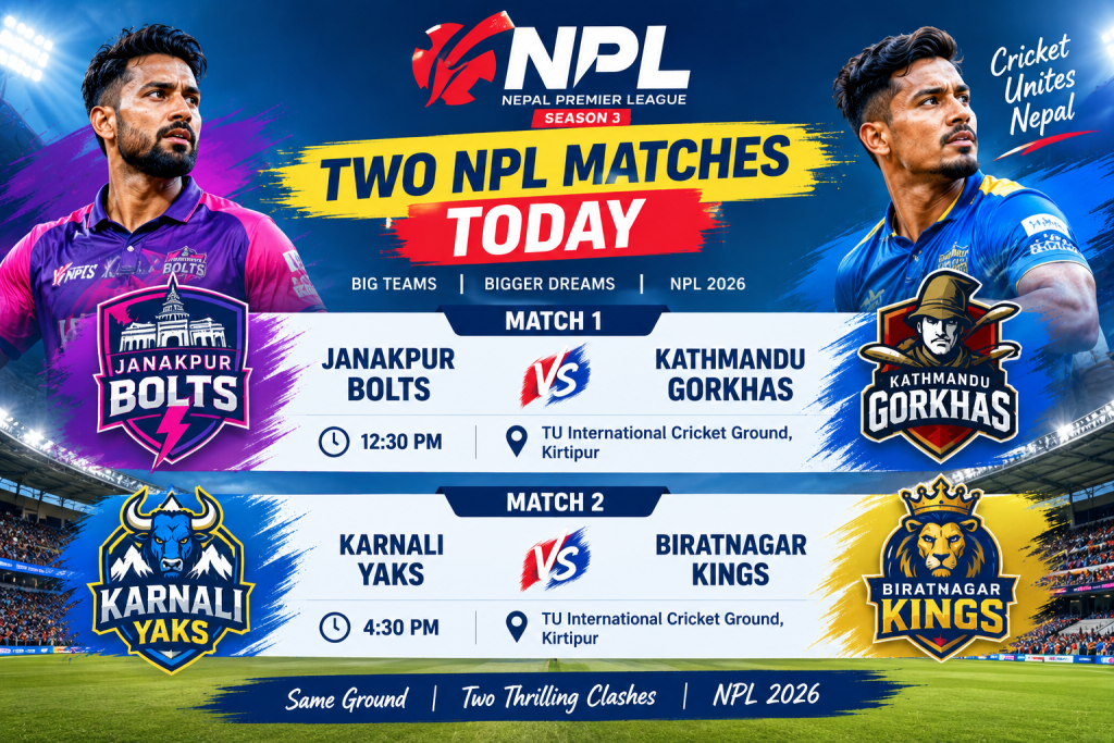 Promotional graphic for Nepal Premier League (NPL) Season 3 featuring two matches for October 26, 2026. Match 1: Janakpur Bolts vs Kathmandu Gorkhas at 12:30 PM. Match 2: Karnali Yaks vs Biratnagar Kings at 4:30 PM. Both matches take place at TU International Cricket Ground, Kirtipur.